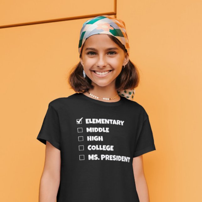 Abschluss der Grundschule Frau Präsidentin T - Shi T-Shirt (Von Creator hochgeladen)