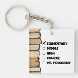 Abschluss der Grundschule Präsidentin Schlüsselanhänger