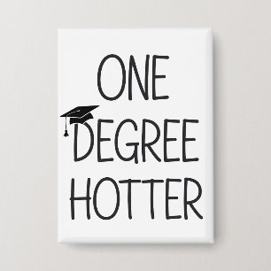 Abschluss Ein Grad Heißer Lustiger College Master Button