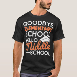 Abschluss für den 5. Grades Goodbye Hello Middle S T-Shirt