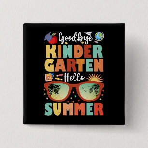 Abschluss Goodbye Kindergarten Hallo Sommer Button