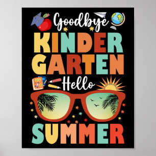 Abschluss Goodbye Kindergarten Hallo Sommer Poster