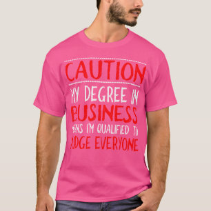 Abschluss in Betriebswirtschaft qualifiziert, um H T-Shirt