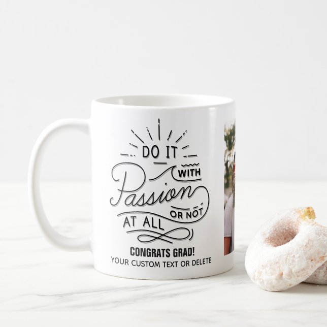Abschluss Inspiration Quote Custom Grad Foto Kaffeetasse (Mit Donut)