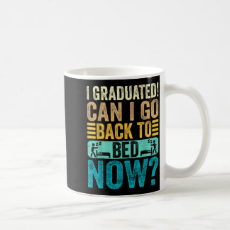 Abschluss kann wieder ins Bett gehen Schule lustig Kaffeetasse