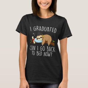 Abschluss kann wieder ins Bett lustiger Abschluss T-Shirt