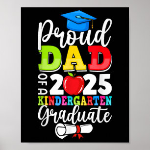 Abschluss Proud Vater der Cl of 2025 Kindergarten Poster