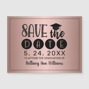 Abschluss Save the Date Schwarze Typografie Rose Magnetkarte
