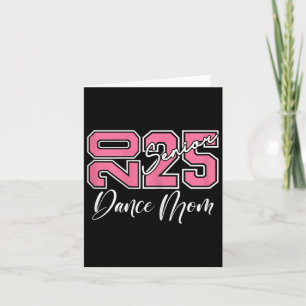 Abschluss Senior Dance Mama 2025 Tanz Mama 1 Karte