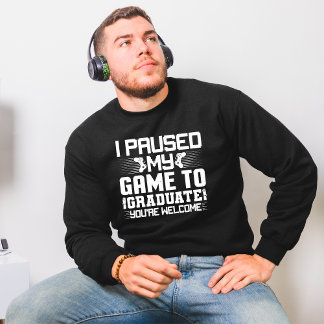 Abschluss Senior Gamer Funny Ich hielt mein Spiel Sweatshirt