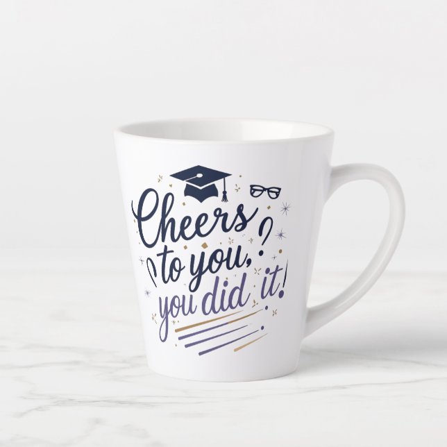 Abschluss Tasse - Sie haben es getan! (Rechts)