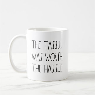 Abschluss-Tassen-Quaste wert die Mühe-Tasse Kaffeetasse