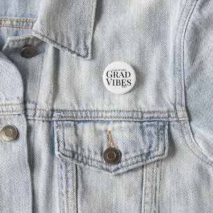 Abschluss Vibes Nur weiß/schwarz Button