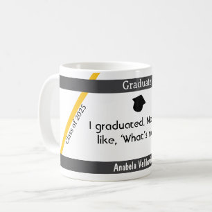 Abschluss Zitat 7 Tasse Kaffee