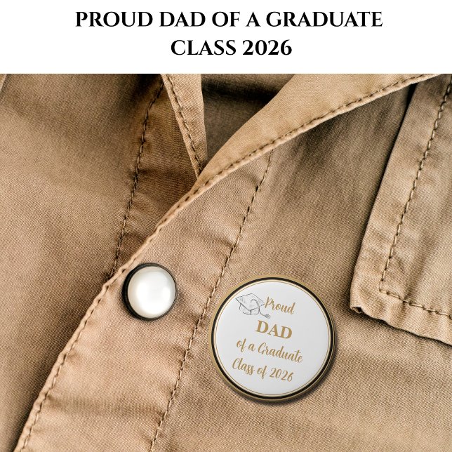 Abschlussbutton – Stolz DAD von Absolvent 2026 Button (Von Creator hochgeladen)
