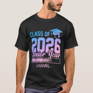 Abschlussjahr 2026 senior year loading lustig seni T-Shirt