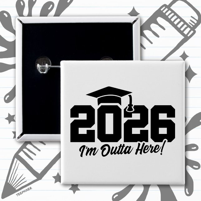 Abschlussklasse 2026 Ich Bin Weg Hier Abschlusszit Button (Von Creator hochgeladen)