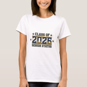 Abschlussklasse 2026 Senior-Status-Abschluss T-Shirt