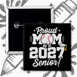Abschlussklasse 2027 Absolvent Baseball Stolz Mama Button