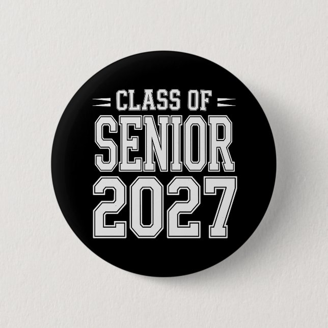 Abschlussklasse Senior 2027 Abschluss Stolz Absolv Button (Vorderseite)