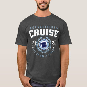 Abschlusskreuzfahrt 2024 Auf zu großartigen Orten T-Shirt