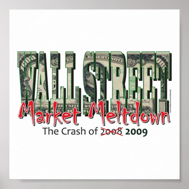 Abschmelzen des Marktes an der Wall Street Poster (Vorne)