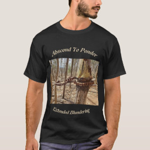 Abscond to Ponder T - Shirt