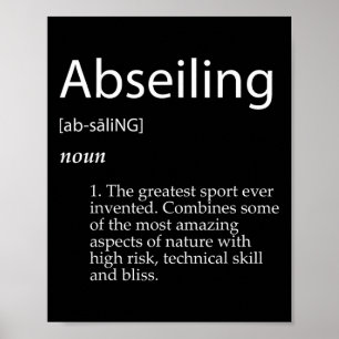 Abseiling-Definition Klettern Abseiler Sicherungsg Poster