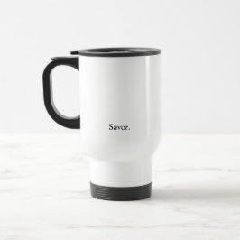 Absicht "Savor " Reisebecher