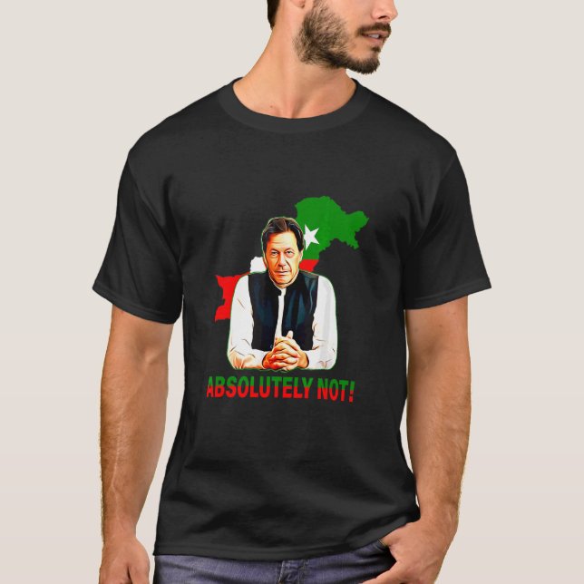Absolut nicht pakistanisch Kartenflagge Imran Khan T-Shirt (Vorderseite)