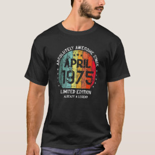 Absolut Phantastisch seit April 1975 T-Shirt