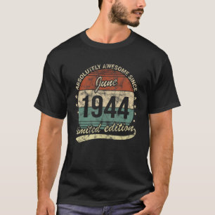 Absolut Phantastisch seit Juni 1944 T-Shirt