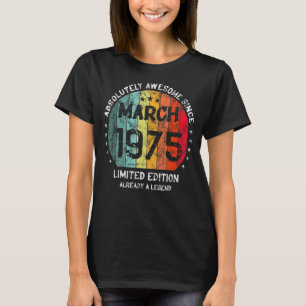 Absolut Phantastisch seit März 1975 Mann Frau Birt T-Shirt