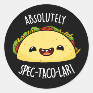 Absolut Spec-Taco-Lar Funny Taco Pun Dark BG Runder Aufkleber