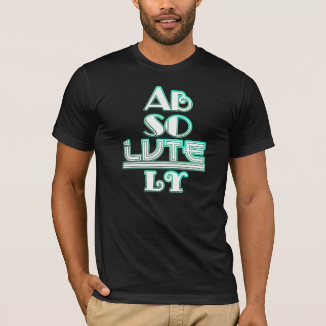 absolut T-Shirt (Vorderseite)