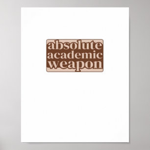 Absolute akademische Waffe Poster