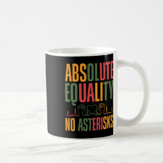 Absolute Gleichheit Keine Sternchen Juneteenth Bür Kaffeetasse