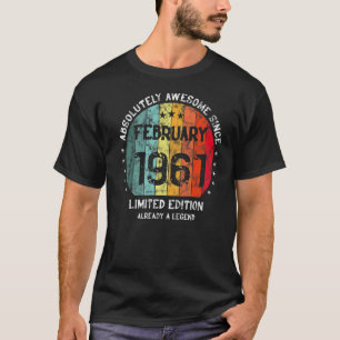 Absolutely Awesome Since 1961 Man Woman B T-Shirt