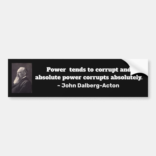 Absoluter Power korrumpiert Autoaufkleber (Vorne)