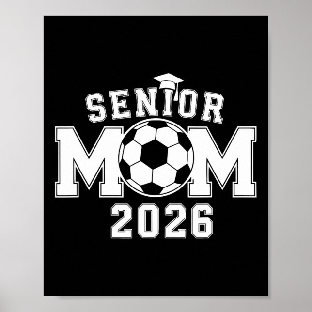 Absolventin 2026 Fußballmutter High School Abschlu Poster (Vorne)
