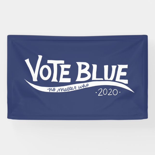 Abstimmung blau, egal wer 2020 Wahl Banner (Horizontal)