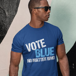 Abstimmung Blau, egal wer Demokrat ist T-Shirt