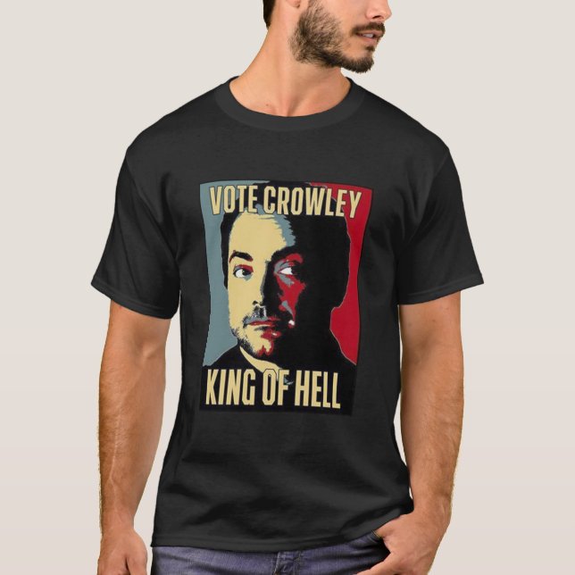 Abstimmung: Crowley - KING OF HELL Wesentliche T-Shirt (Vorderseite)