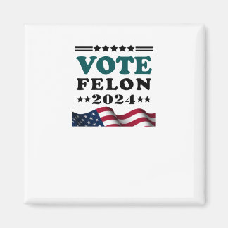 Abstimmung Felon 2024 Festgehaltener Felon-Sticker Magnet