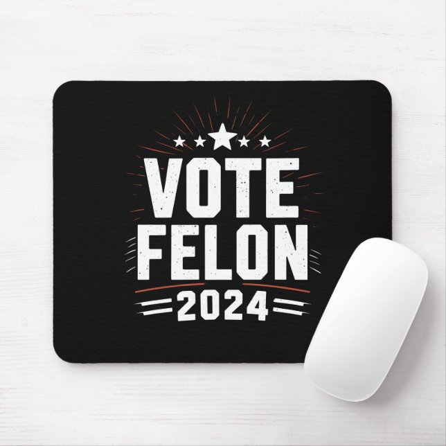Abstimmung Felon Trump 2024 Sonstiges Wahlergebnis Mousepad (Mit Mouse)
