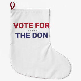 Abstimmung für Don (Wahl 2020 in den USA) Großer Weihnachtsstrumpf