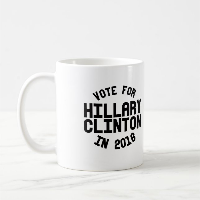 Abstimmung für Hillary Clinton im Jahre 2016 -- Tasse (Links)