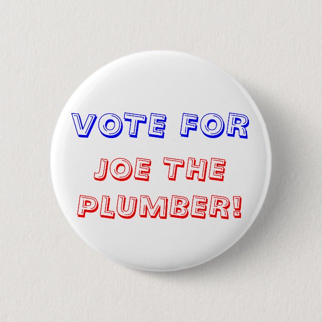 ABSTIMMUNG FÜR, JOE DER KLEMPNER! BUTTON (Vorderseite)