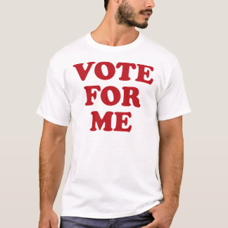 Abstimmung für mich - Rot T-Shirt