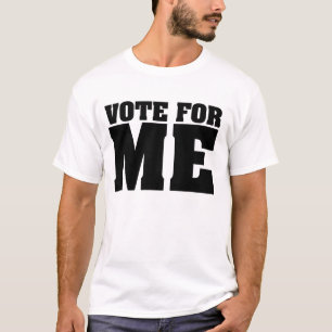 Abstimmung für mich T-Shirt